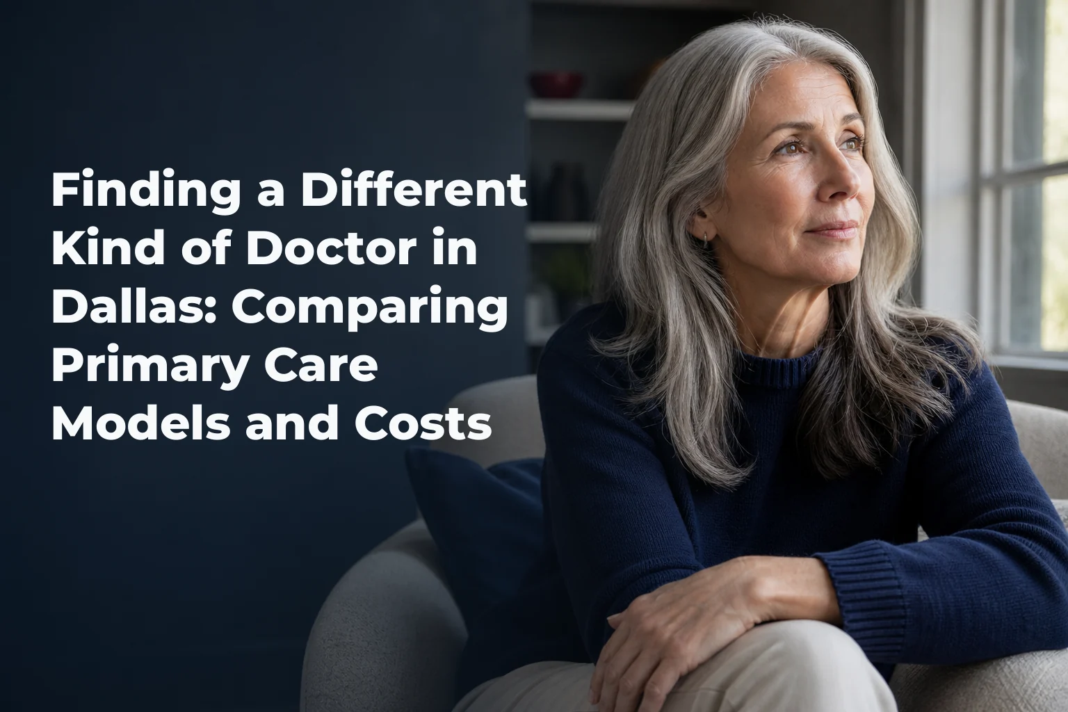 An editorial cover image for a piece on Finding a Different Kind of Doctor in Dallas: Comparing Primary Care Models and Costs. The cover reads: Finding a Different Kind of Doctor in Dallas: Comparing Primary Care Models and Costs