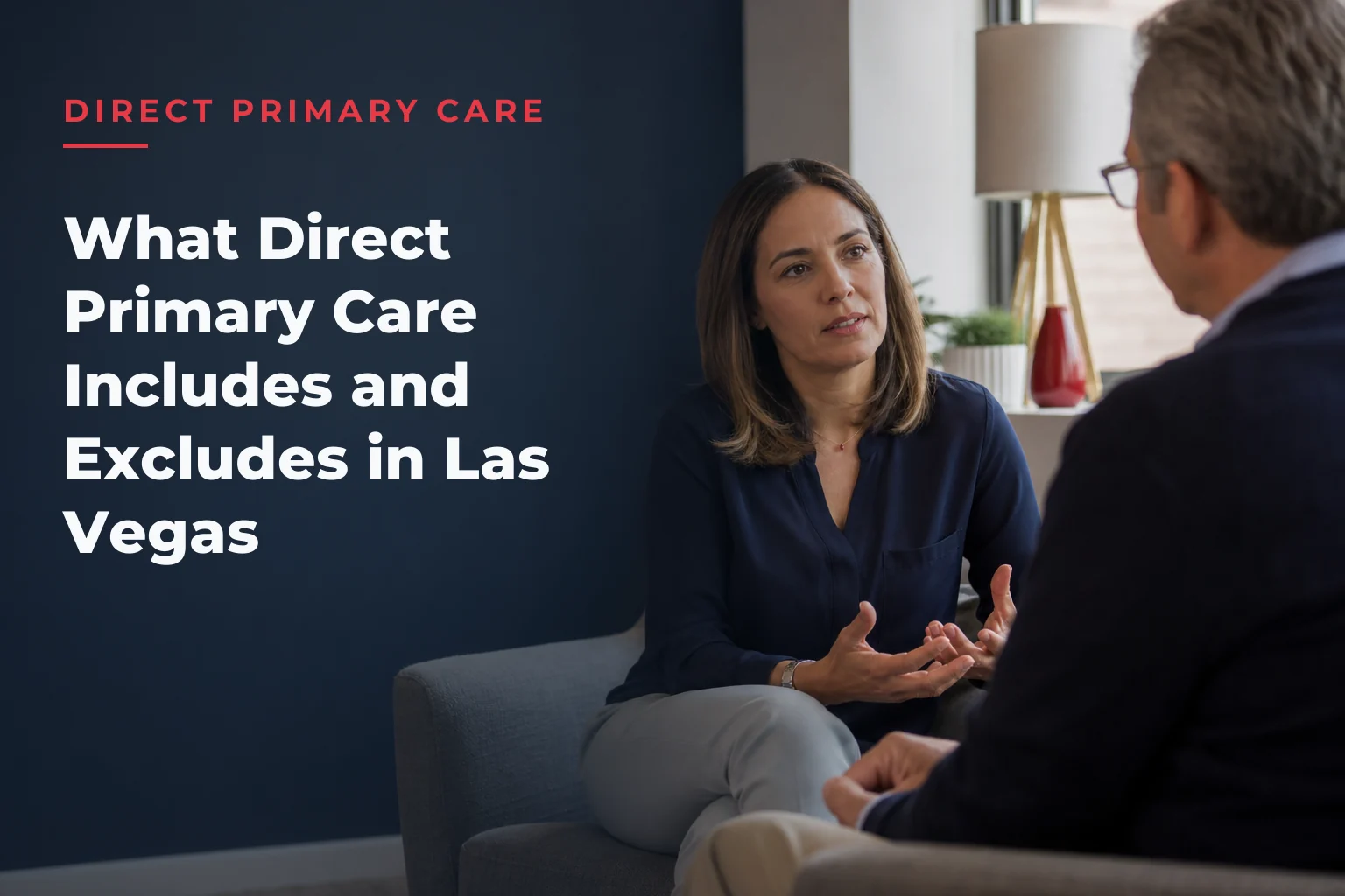 An editorial cover image for a piece on What Direct Primary Care Includes and Excludes in Las Vegas. The cover reads: DIRECT PRIMARY CARE What Direct Primary Care Includes and Excludes in Las Vegas